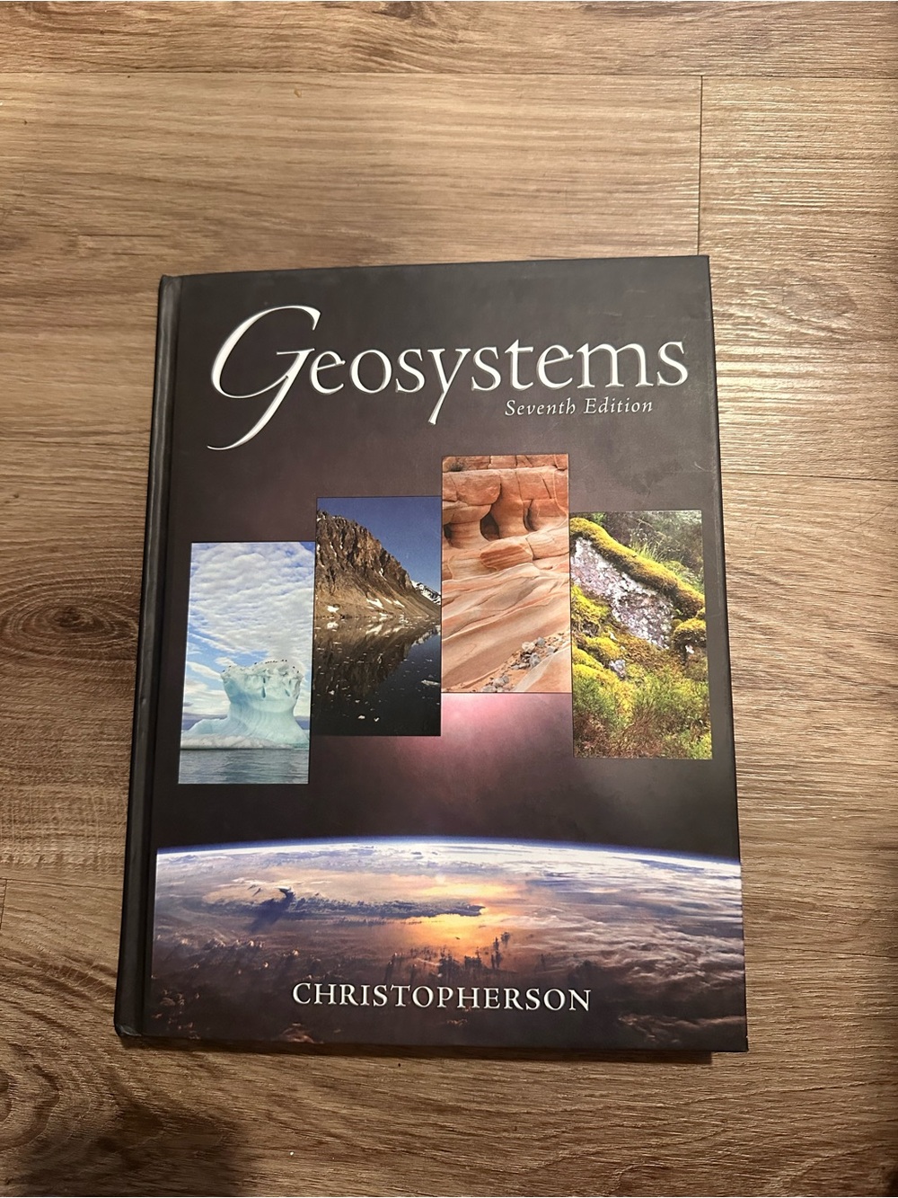 Geosystems Seventh Edition Hardcover Textbook - By Christopherson